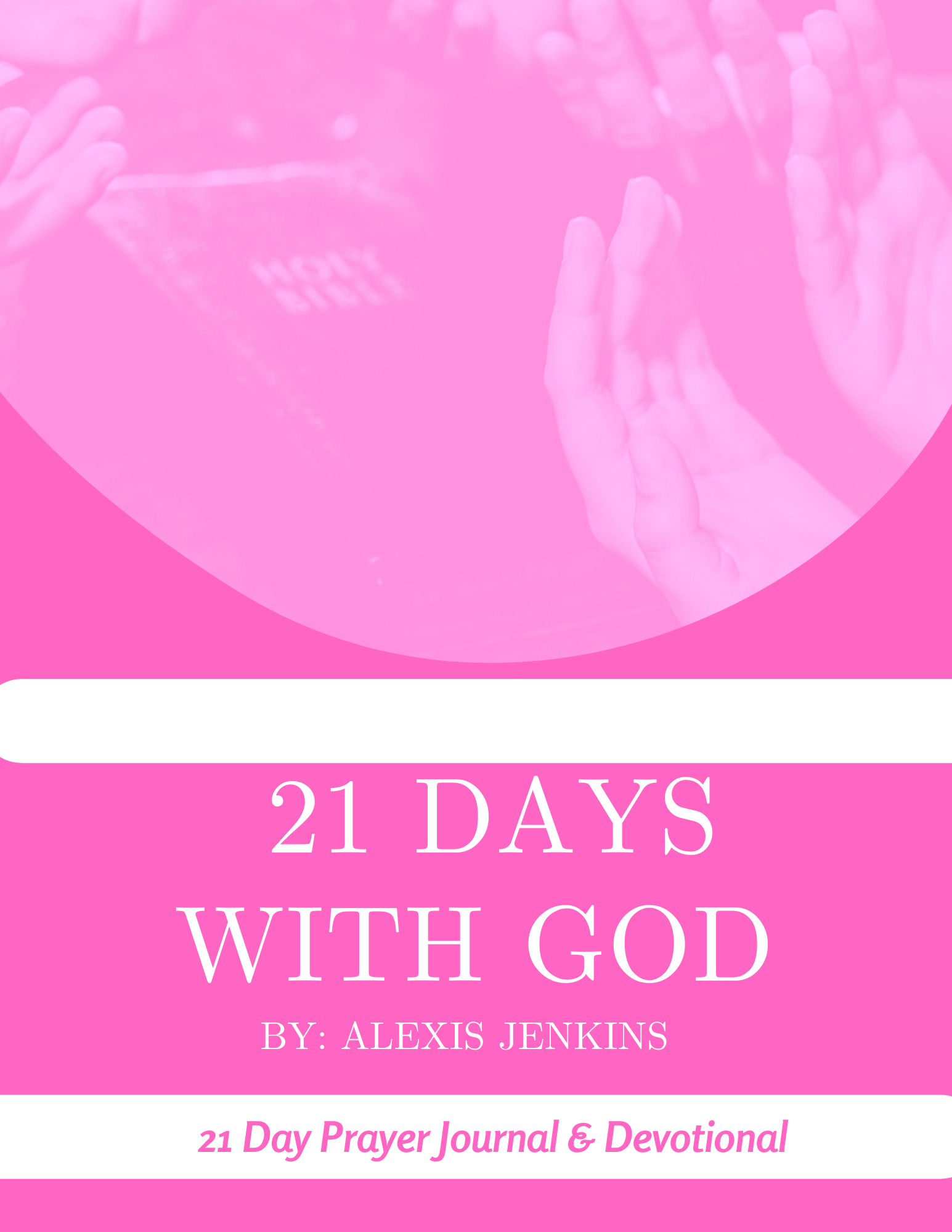 21 Day Fasting Prayer Journal & E-book