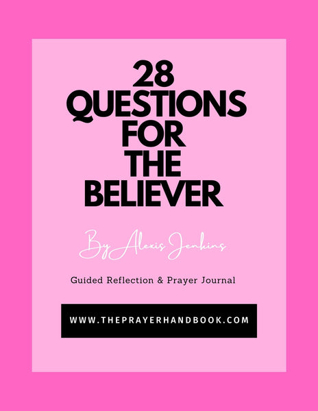 28 Questions For The Believer Reflection Journal & E-Book